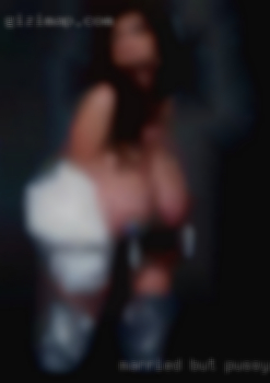 Married pussy in Erie but looking for some fun.